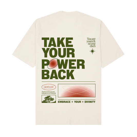 Gotluv "Take Your Power Back Premium Tee" Oats